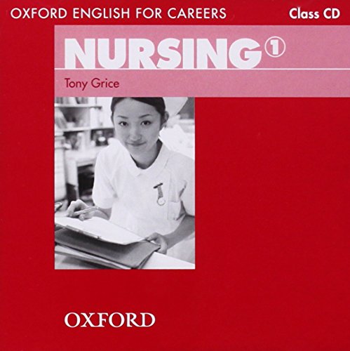 Nursing 1. CD: Class CD (English for Careers)